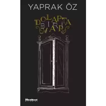 Dolapta Biri Var