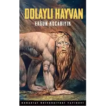 Dolaylı Hayvan Süfli Ve Şerefli, Hayvani Ve Erotik, Şeytani Ve Deli