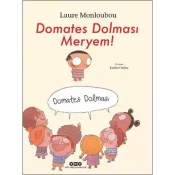 Domates Dolması Meryem!