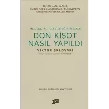 Don Kişot Nasıl Yapıldı