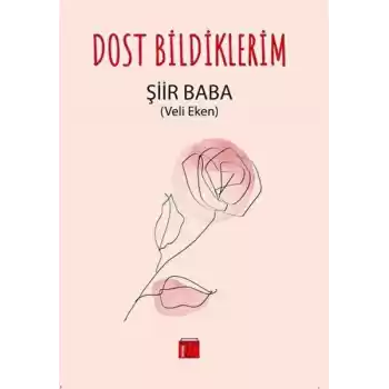 Dost Bildiklerim