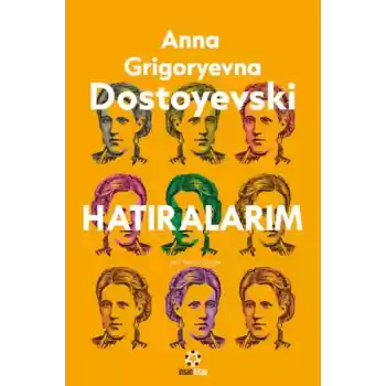 Dostoyeski’nin Hatıraları