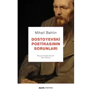 Dostoyevski Poetikasının Sorunları