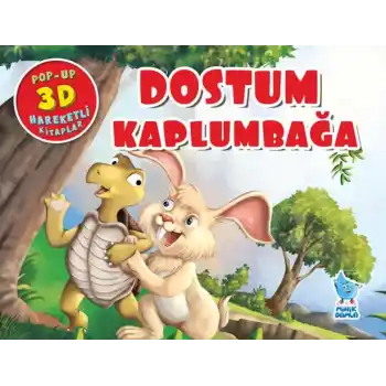 Dostum Kaplumbağa (Pop-Up 3D Hareketli Kitaplar)