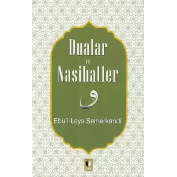 Dualar ve Nasihatler