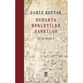 Dudakta Bekletilen Şarkılar