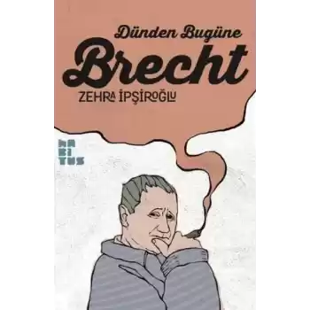 Dünden Bugüne Brecht
