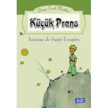 Dünya Çocuk Klasikleri-Küçük Prens