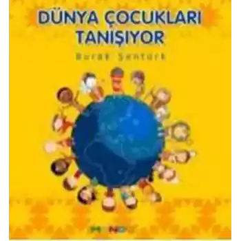 Dünya Çocukları Tanışıyor