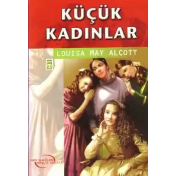 Dünya Klasikleri Gençlik Serisi 27 - Küçük Kadınlar