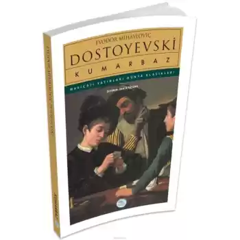Dünya Klasikleri - Kumarbaz