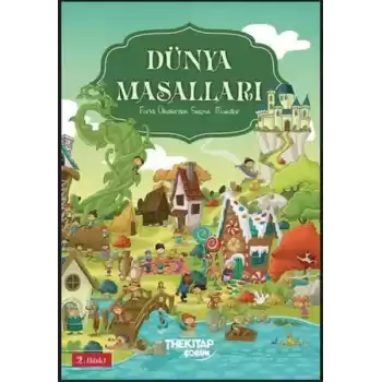 Dünya Masalları - Farklı Ülkelerden Seçme Masallar