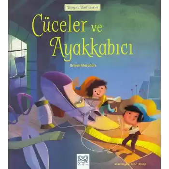 Dünyaca Ünlü Eserler - Cüceler ve Ayakkabıcı