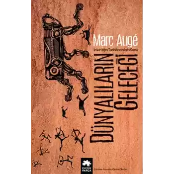 Dünyalıların Geleceği