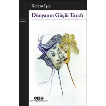 Dünyanın Güçlü Tarafı