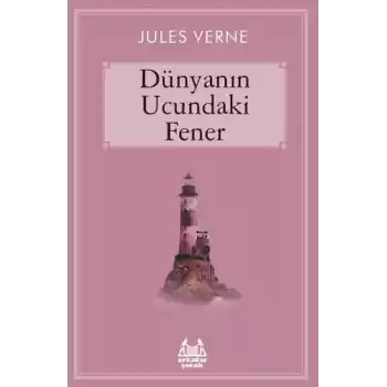 Dünyanın Ucundaki Fener