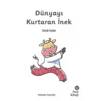 Dünyayı Kurtaran İnek