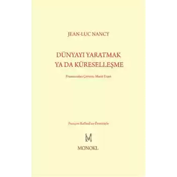 Dünyayı Yaratmak Ya Da Küreselleşme
