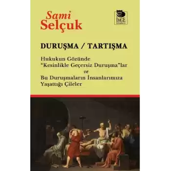 Duruşma - Tartışma