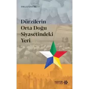 Dürzilerin Orta Doğu Siyasetindeki Yeri