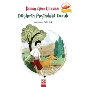 Düşlerin Peşindeki Çocuk