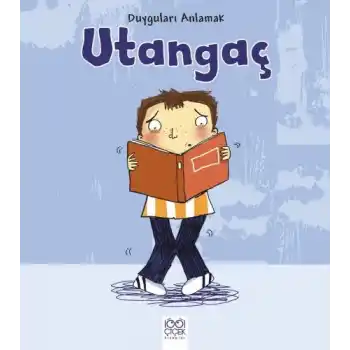 Duyguları Anlamak - Utangaç