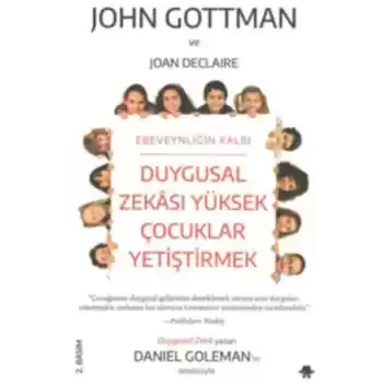 Duygusal Zekası Yüksek Çocuklar Yetiştirmek