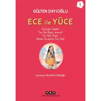 Ece ile Yüce 1