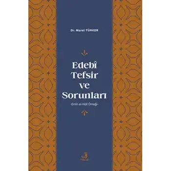 Edebi Tefsir ve Sorunları