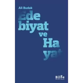 Edebiyat ve Hayat