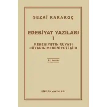 Edebiyat Yazıları 1 - Medeniyetin Rüyası - Rüyanın Medeniyeti Şiir