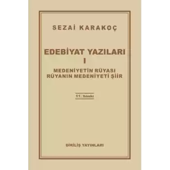 Edebiyat Yazıları 1 - Medeniyetin Rüyası - Rüyanın Medeniyeti Şiir