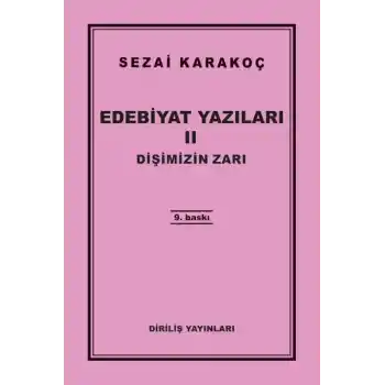 Edebiyat Yazıları 2 - Dişimizin Zarı