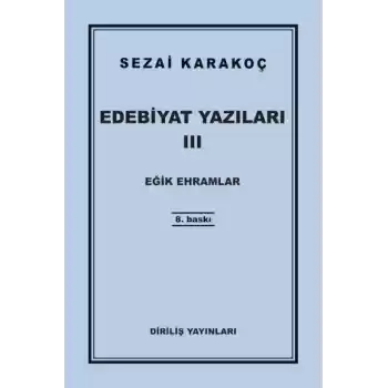 Edebiyat Yazıları 3 - Eğik Ehramlar