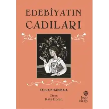 Edebiyatın Cadıları (Ciltli)