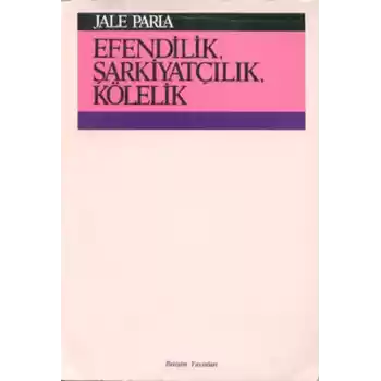 Efendilik, Şarkiyatçılık, Kölelik