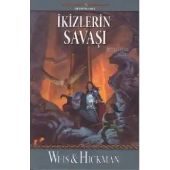 Efsaneler Serisi 2. Kitap - İkizlerin Savaşı