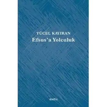 Efsus’a Yolculuk