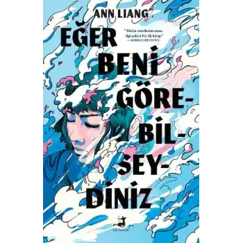Eğer Beni Görebilseydiniz