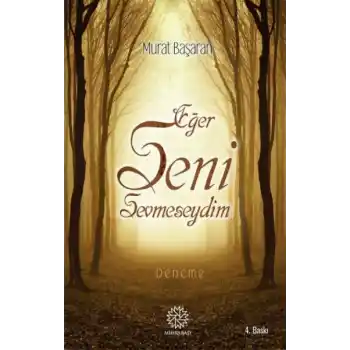 Eğer Seni Sevmeseydim