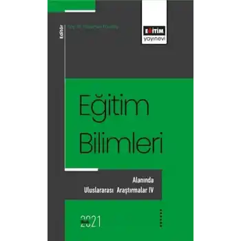 Eğitim Bilimlerı Alanında Uluslararası Araştırmalar - 4