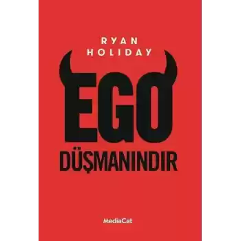 Ego Düşmanındır