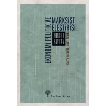 Ekonomi Politik ve Marksist Eleştirisi