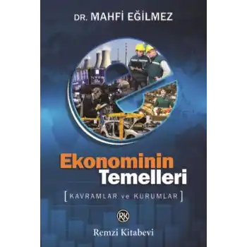 Ekonominin Temelleri - Kavramlar ve Kurumlar