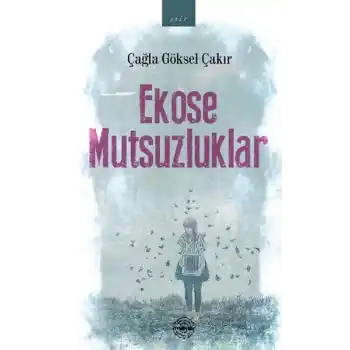Ekose Mutsuzluklar