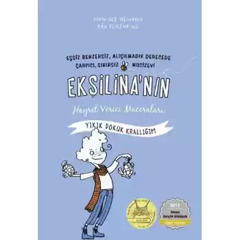 Ekşilinanın Hayret Verici Maceraları /  Yıkık Dökük Krallığım