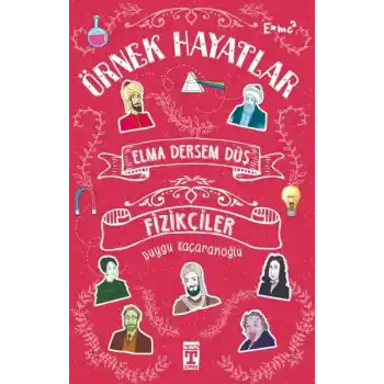 Elma Dersem Düş-Fizikçiler