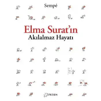 Elma Suratın Akılalmaz Hayatı