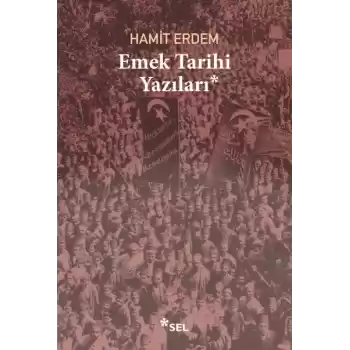 Emek Tarihi Yazıları