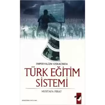 Emperyalizmin Kıskacında Türk Eğitim Sistemi